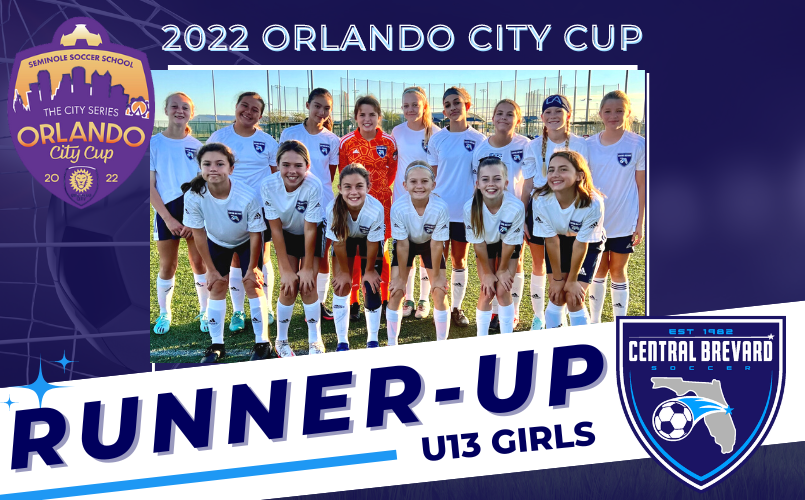 U13 Girls Finish Runner-Up in Orlando City Cup!
